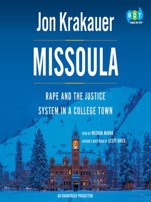 cover image of Missoula: Rape and the Justice System in a College Town
